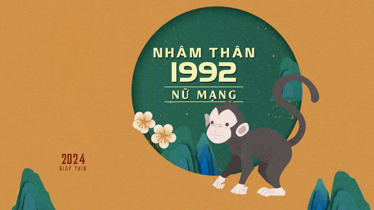 Luận giải tử vi tuổi Nhâm Thân 1992 năm 2024 nữ mạng