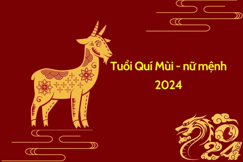 Luận giải chi tiết: Tử vi tuổi Quý Mùi 2003 năm 2024 nữ mạng