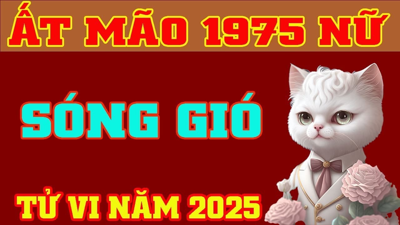 Tổng quan tử vi 1975 nữ mạng năm 2025 chính xác nhất