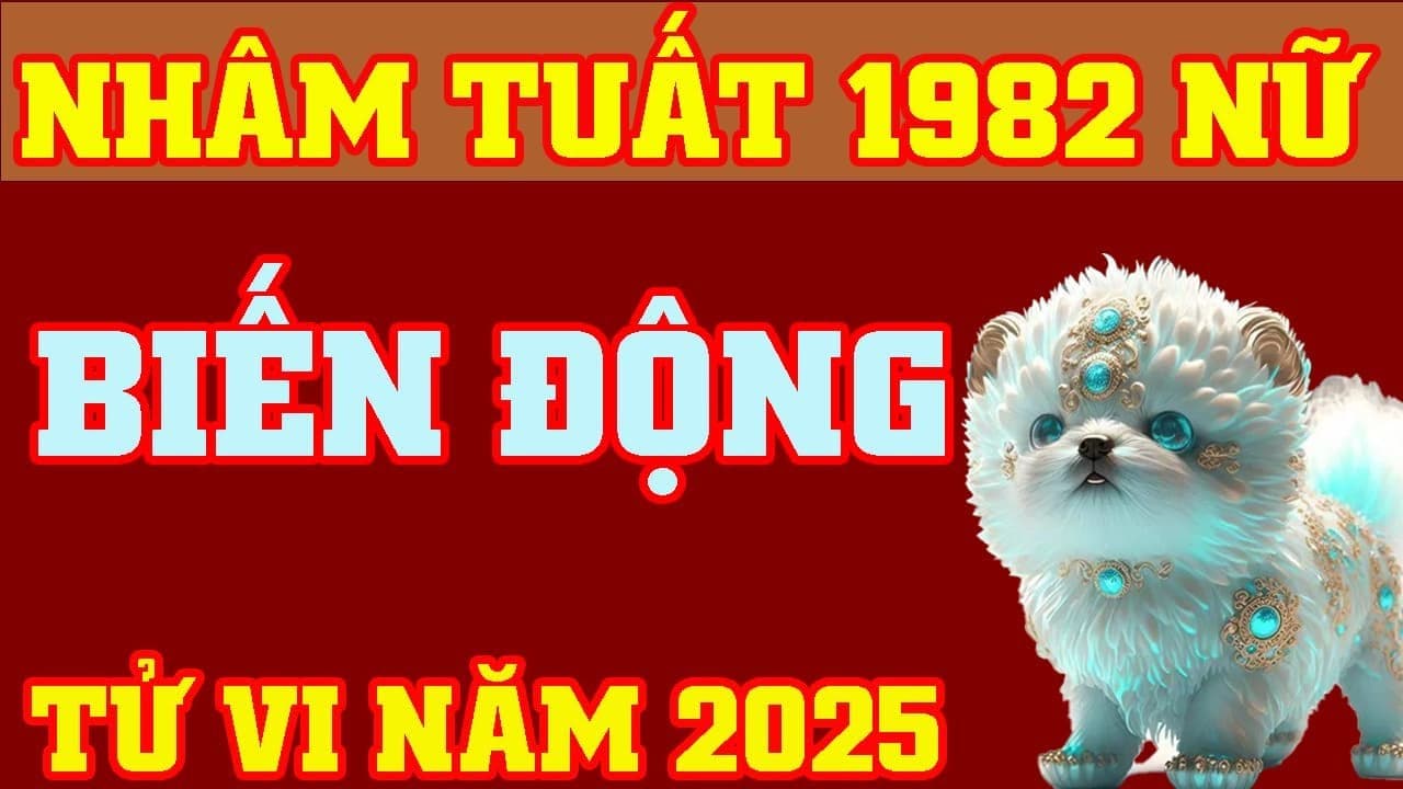 Tử Vi Nữ Mạng 1982 Năm 2025: Dự Đoán Chi Tiết Về Vận Mệnh, Tài Lộc Và Tình Duyên